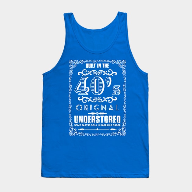 Built in 40's orignal and understored some part still in working order Tank Top by variantees